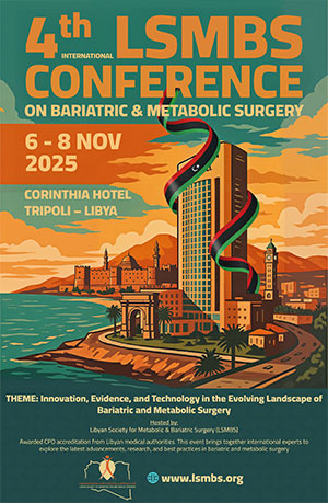 4th Congress for Libyan Society of Metabolic and Bariatric Surgery