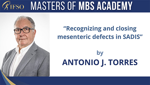 Recognizing and closing mesenteric defects in SADIS - Antonio J. Torres
