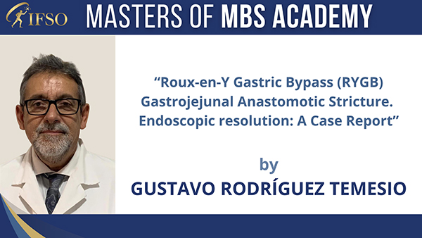 Roux-en-Y Gastric Bypass (RYGB) Gastrojejunal Anastomotic Stricture Endoscopic resolution: A Case Report
